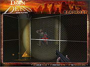 Click to Play Dawn of the Dead - Black Out